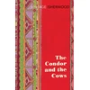 KNYGA Christopher Isherwood Condor and the Cows