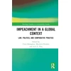 KNYGA Christopher Monaghan Impeachment in a Global Context