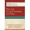 KNYGA Christopher R Hutson First and Second Timothy and Titus