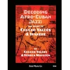 KNYGA Chucho Valdes and Rebeca Mauleon Decoding Afro-Cuban Jazz