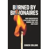KNYGA Chuck Collins Burned by Billionaires