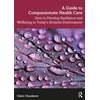 KNYGA Claire Chambers Guide to Compassionate Healthcare