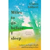 KNYGA Claire Gilbert Miles To Go Before I Sleep