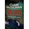 KNYGA Claire Mcgowan Dead Ground (Paula Maguire 2)