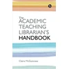 KNYGA Claire Mcguinness Academic Teaching Librarian's Handbook
