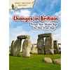 KNYGA Claire Throp Changes in Britain from the Stone Age to the Iron Age