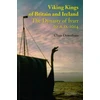 KNYGA Clare Downham Viking Kings of Britain and Ireland