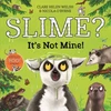 KNYGA Clare Helen Welsh Slime? It's Not Mine!