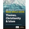 KNYGA Clare Lloyd AQA GCSE Religious Studies Essay Skills Guide: Themes, Christianity and Islam