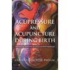 KNYGA Claudia Citkovitz Acupressure and Acupuncture during Birth