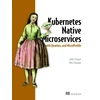 KNYGA Clingan John Kubernetes Native Microservices with Quarkus, and MicroProfile