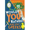 KNYGA Clive Gifford Would You Rather? Ancient Greeks
