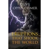KNYGA Clive Oppenheimer Eruptions that Shook the World