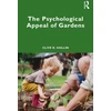 KNYGA Clive R Hollin Psychological Appeal of Gardens