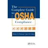 KNYGA Cohen Joel M Complete Guide to OSHA Compliance