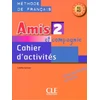 KNYGA Colette Samson Amis et compagnie 2: Cahier d'activites A1/A2