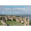 KNYGA Colin Nutt Fife, Kinross & Clackmannan: Picturing Scotland