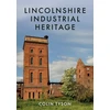 KNYGA Colin Tyson Lincolnshire Industrial Heritage