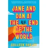 KNYGA Colleen Oakley Jane and Dan at the End of the World, 'Oakley is in a world of her own when it comes to creating loveable, quirky characters' Taylor Jenkins Reid