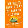 KNYGA Colleen Oakley Mostly True Story of Tanner & Louise