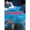 KNYGA Collins Big Cat How to Build a Skyscraper