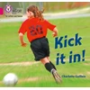 KNYGA Collins Big Cat Kick it in!