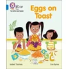 KNYGA Collins Big Cat Staff Eggs on Toast