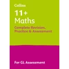 KNYGA Collins Collins 11 11+ Maths Complete Revision, Practice & Assessment for GL