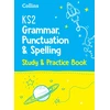KNYGA Collins Collins Ks2 KS2 Grammar, Punctuation and Spelling SATs Study and Practice Book