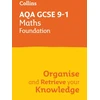 KNYGA Collins Gcse AQA GCSE 9-1 Maths Foundation Organise and Retrieve Your Knowledge