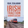 KNYGA Colm Ocallaghan Irish Traction: Iarnrod Eireann