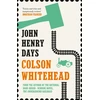 KNYGA Colson Whitehead John Henry Days
