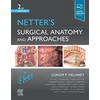 KNYGA Conor P Delaney Netter's Surgical Anatomy and Approaches