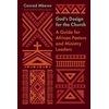 KNYGA Conrad Mbewe God's Design for the Church
