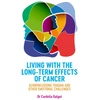 KNYGA Cordelia Galgut Living with the Long-Term Effects of Cancer