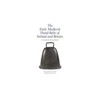 KNYGA Cormac Bourke Early Medieval Hand-Bells of Ireland and Britain