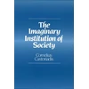KNYGA Cornelius Castoriadis Imaginary Institution of Society