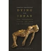 KNYGA Costica Bradatan Dying for Ideas