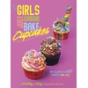 KNYGA Courtney Carey Girls Just Wanna Bake Cupcakes