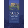 KNYGA Craig S Keener Acts: An Exegetical Commentary – Introduction and 1:1–2:47