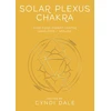 KNYGA Cyndi Dale Solar Plexus Chakra