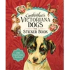 KNYGA Cynthia Hart's Victoriana Dogs: The Sticker Book