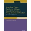 KNYGA Cynthia R Johnson Behavioral Parent Training to Address Sleep Disturbances in Young Children with ASD