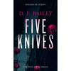 KNYGA D F Bailey Five Knives