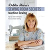 KNYGA D Shore Debbie Shore's Sewing Room Secrets: Machine Sewing