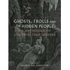 KNYGA Dagrun Osk Jonsdottir Ghosts, Trolls and the Hidden People