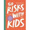KNYGA Daisy Turnbull 50 Risks to Take With Your Kids