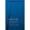 KNYGA Dale Ralph Davis Luke 14-24: On the Road to Jerusalem