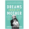 KNYGA Dame Elizabeth Anionwu Dreams From My Mother