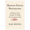 KNYGA Dan Honig Mission Driven Bureaucrats